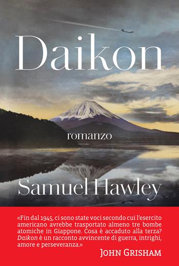 Daikon - Samuel Hawley - Libro Silvio Berlusconi Editore 2025, Libera | Libraccio.it
