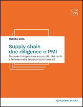 Supply chain due diligence e PMI. Strumenti di gestione e controllo dei rischi e fairness nelle relazioni commerciali