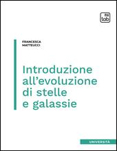 Introduzione all'evoluzione di stelle e galassie