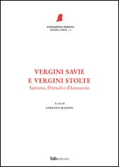 Vergini savie e vergini stolte. Sartorio, Primoli e D'Annunzio