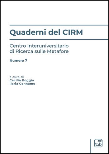 Quaderni del CIRM. Centro Interuniversitario di Ricerca sulle Metafore. Ediz. multilingue. Vol. 7  - Libro Tab edizioni 2026 | Libraccio.it