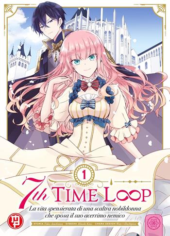 7th time loop. Vol. 1 - Amekawa Touko - Libro Magic Press 2024 | Libraccio.it