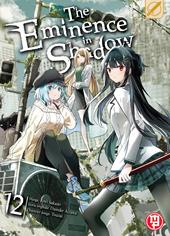 The eminence in shadow. Vol. 12