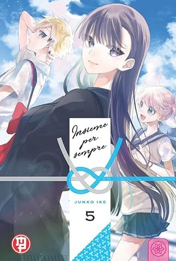 Insieme per sempre. Vol. 5 - Junko Ike - Libro Magic Press 2024 | Libraccio.it