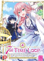 7th time loop. Vol. 4