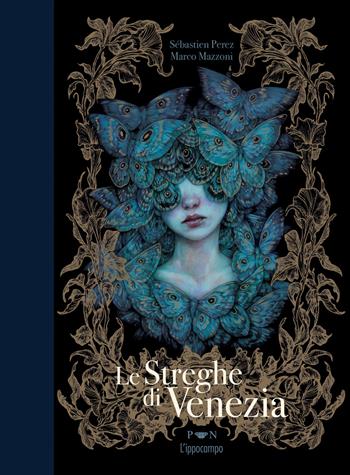 Le streghe di Venezia - Sébastien Perez - Libro L'Ippocampo 2025 | Libraccio.it