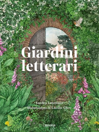 Giardini letterari - Sandra Lawrence - Libro L'Ippocampo 2026 | Libraccio.it