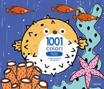 Mare. 1001 colori. Ediz. a colori - Anaïs Chambel - Libro L'Ippocampo 2026 | Libraccio.it