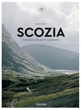 Scozia. Piccolo atlante edonista