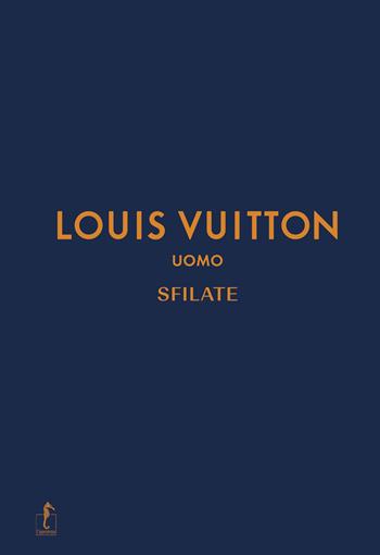 Louis Vuitton uomo. Sfilate - Anders Christian Madsen - Libro L'Ippocampo 2026 | Libraccio.it