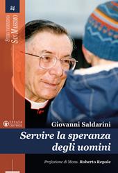Servire la speranza degli uomini
