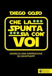 Che la spunta sia con voi. Diario di una parrocchia su WhatsApp