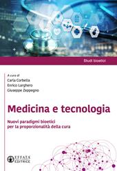 Medicina e tecnologia. Nuovi paradigmi bioetici per la proporzionalità della cura