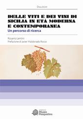 Delle viti e dei vini di Sicilia. Un percorso di ricerca in età moderna e contemporanea