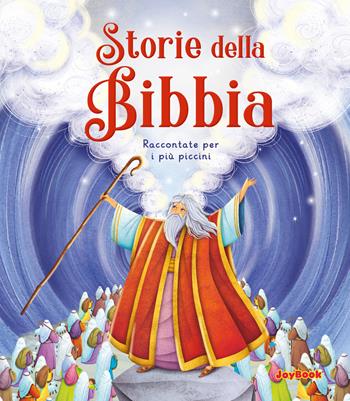 Storie della Bibbia. Raccontate per i più piccini. Ediz. a colori  - Libro Joybook 2025, Primi passi verso Gesù | Libraccio.it