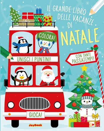 Il grande libro delle vacanze di Natale. Ediz. a colori  - Libro Joybook 2025, Natale | Libraccio.it
