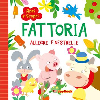 Fattoria. Ediz. a colori  - Libro Joybook 2026, Allegre finestrelle | Libraccio.it