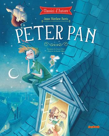 Peter Pan. Ediz. a colori - James Matthew Barrie - Libro Joybook 2026, Classici d'autore | Libraccio.it