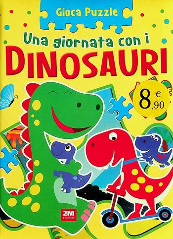 Dinosauri. Gioca puzzle. Ediz. a colori  - Libro 2M 2025 | Libraccio.it