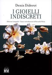 I gioielli indiscreti. Ediz. integrale