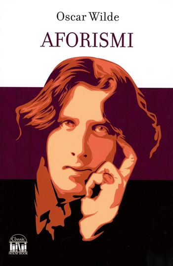 Aforismi - Oscar Wilde - Libro 2M 2025 | Libraccio.it