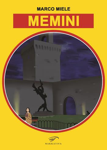 Memini - Marco Miele - Libro Il Foglio Letterario Edizioni 2024, Narrativa | Libraccio.it