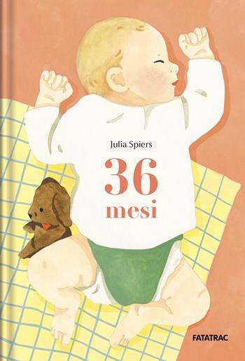 36 mesi - Julia Spiers - Libro Fatatrac 2026, Piccole gioie | Libraccio.it