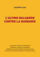L'ultimo baluardo contro la barbarie