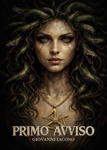 Primo avviso - Giovanni Iacono - Libro Passione Scrittore selfpublishing 2026 | Libraccio.it