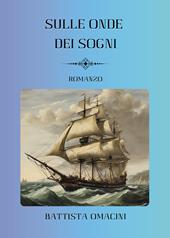 Sulle onde dei sogni