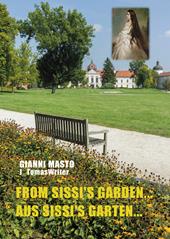 From Sissi's garden...-Aus Sissi's Garten…. Ediz. bilingue