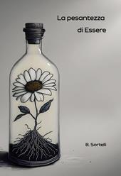 La pesantezza di essere