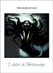I deliri di Parthenope