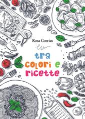 Tra colori e ricette