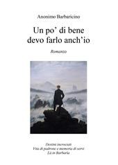 Un po' di bene devo farlo anch'io