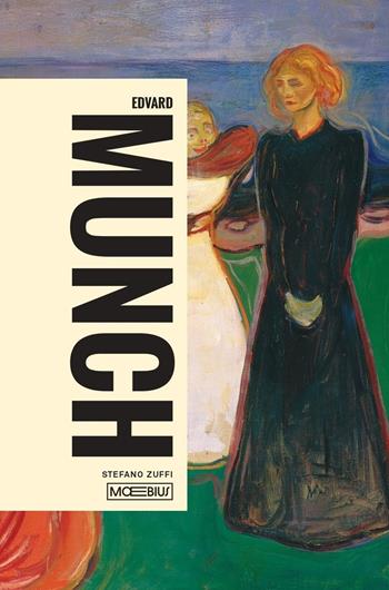 Edvard Munch. Ediz. a colori - Stefano Zuffi - Libro Moebius 2024 | Libraccio.it