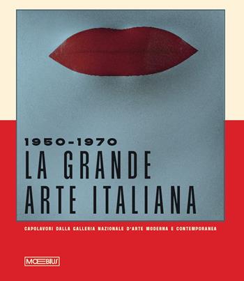 1950-1970. La grande arte italiana. Capolavori della Galleria d'Arte Moderna e Contemporanea di Roma. Catalogo della mostra (Torino, 19 ottobre 2024-2 marzo 2025). Ediz. a colori  - Libro Moebius 2024 | Libraccio.it