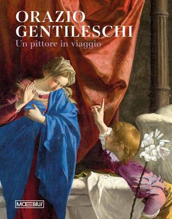 Orazio Gentileschi. Un pittore in viaggio  - Libro Moebius 2025 | Libraccio.it