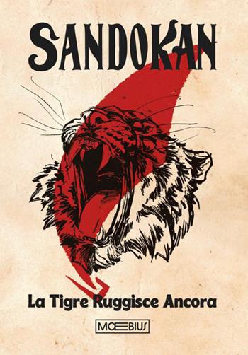 Sandokan. La Tigre ruggisce ancora  - Libro Moebius 2025 | Libraccio.it