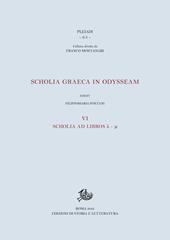 Scholia graeca in Odysseam. Ediz. multilingue. Vol. 6: Scholia ad libros ?-µ