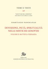 Devozione, pietà, spiritualità nelle mistiche genovesi. Vol. 2: Battista Vernazza