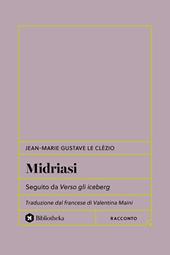 Midriasi. Seguito da verso gli iceberg