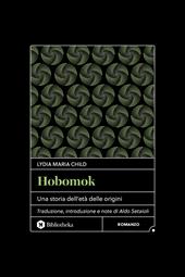 Hobomok. Una storia dell'età delle origini