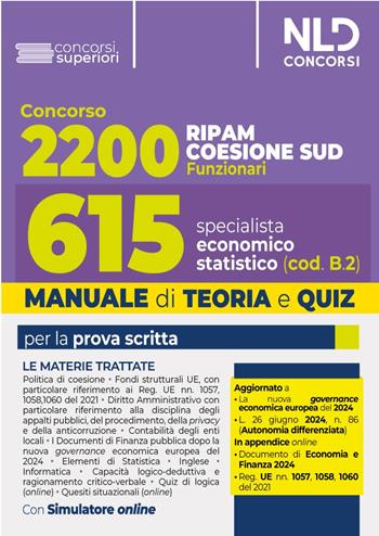 Concorso Ripam Coesione Sud 2200 posti. Manuale e quiz per 615 posti profilo Specialista economico statistico (cod.B.2). Con software di simulazione  - Libro Nld Concorsi 2024, Concorsi superiori | Libraccio.it