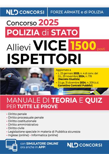 Concorso per 1500 allievi vice ispettori della Polizia di Stato. Manuale con teoria e quiz. Con software di simulazione  - Libro Nld Concorsi 2025 | Libraccio.it