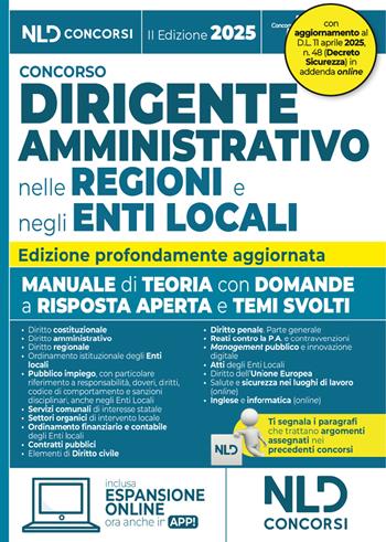 Manuale dirigente amministrativo nelle regioni e negli enti locali, con domande a risposta aperta e temi svolti 2025. Aggiornato al Decreto Correttivo contratti pubblici  - Libro Nld Concorsi 2025 | Libraccio.it