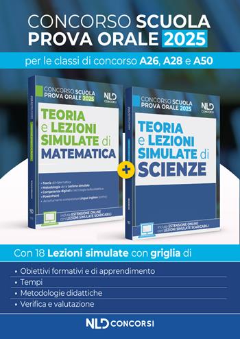 Concorso Scuola. Teoria e lezioni simulate di Matematica e Scienze 2025. Classi A26, A28 e A50. Con estensione online - L. De Michele - Libro Nld Concorsi 2025 | Libraccio.it