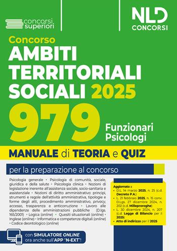 Manuale concorso ATS, Ambiti Territoriali Sociali, per 979 posti da Funzionario Psicologo. Teoria e quiz 2025.  - Libro Nld Concorsi 2025 | Libraccio.it
