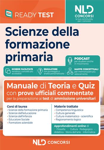 Scienze della Formazione Primaria. Teoria e quiz per la preparazione ai test di ammissione universitari. Con estensione online. Con simulatore online  - Libro Nld Concorsi 2025 | Libraccio.it
