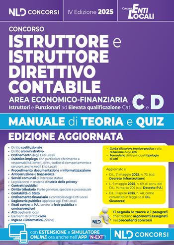 Manuale istruttore e istruttore direttivo contabile area economico finanziaria cat. C-D con teoria e quiz e raccolta precedenti tracce.  - Libro Nld Concorsi 2025 | Libraccio.it